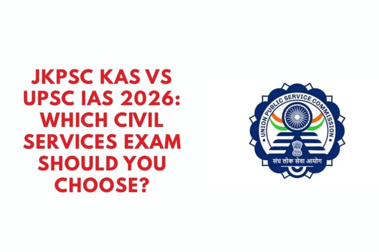 JKPSC KAS vs UPSC IAS 2026