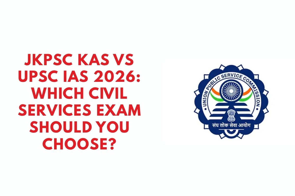 JKPSC KAS vs UPSC IAS 2026