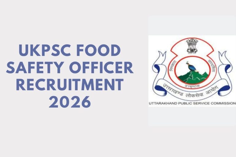 UKPSC Food Safety Officer Recruitment 2026
